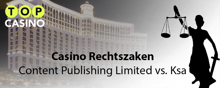 Rechtszaak Content Publishing Limited tegen KSA